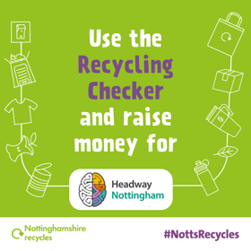 Use the Recycling Checker and raise money for Headway Nottingham